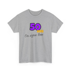 Tee Shirt Anniversaire "50 Ans, On Signe Tous" - Pour Homme et Femme