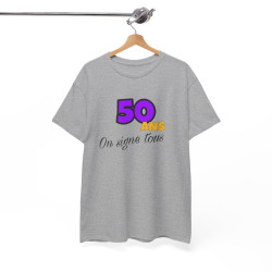 Tee Shirt Anniversaire "50 Ans, On Signe Tous" - Pour Homme et Femme
