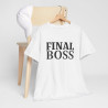 Tee Shirt "Final Boss" Humour - Pour Homme et Femme