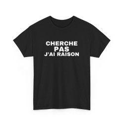 T Shirt Humour "Cherche...