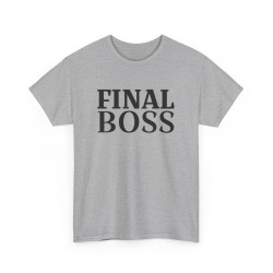Tee Shirt "Final Boss" Humour - Pour Homme et Femme