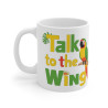 Mug "Talk to the Wing" avec Perroquet – Tasse Céramique 325ml – Cadeau Amusant pour Amoureux des Oiseaux