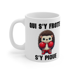 Mug "Qui s'y frotte s'y...