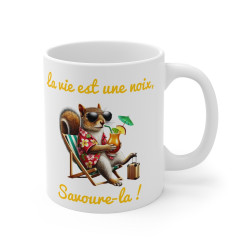 Mug "La vie est une noix, savoure-la !" avec Écureuil Relax – Tasse Céramique 325ml – Cadeau Humour et Détente