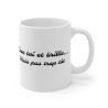 Mug "Lève-toi et brille... Mais pas trop tôt" – Tasse Céramique 325ml – Cadeau Humour Matinal