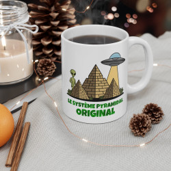 Mug "Le Système Pyramidal Original" avec Extraterrestre – Tasse Céramique 325ml – Cadeau Humour