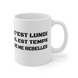 Mug "C'est lundi, il est temps de se rebeller" – Tasse Céramique 325ml – Cadeau Humour Anti-Lundi