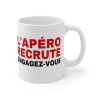 Mug Humour "L'apéro recrute, engagez-vous" – idée cadeau drôle