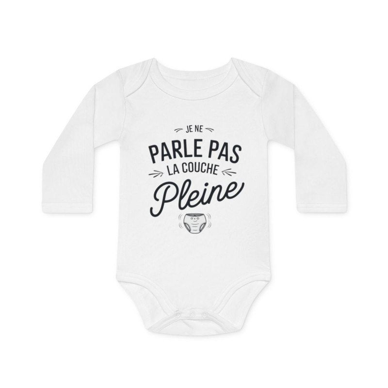 Body bébé "Je ne parle pas la couche pleine" - Humour, coton