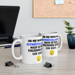 Mug Humour "Je Ne Suis Pas Gynécologue" - Cadeau Drôle