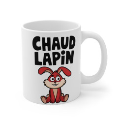 Mug "Chaud Lapin" - idée cadeau Humour Fun et Décontracté