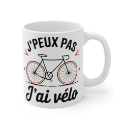 Mug "J'peux pas, j'ai vélo" - Tasse Cycliste idée cadeau humour amusant
