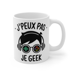 Mug Geek Humour "J'peux Pas, Je Geek" – Cadeau Fun pour Gamers et Passionnés de Jeux Vidéo