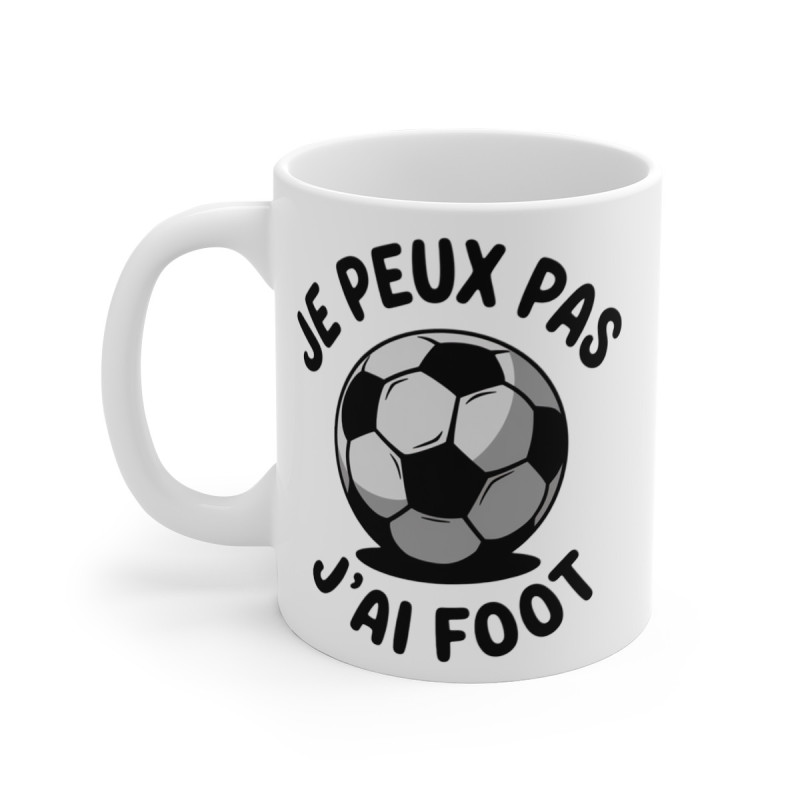 Mug "Je Peux Pas, J'ai Foot" - Idée Cadeau  pour les Passionnés de Football - Design Humour