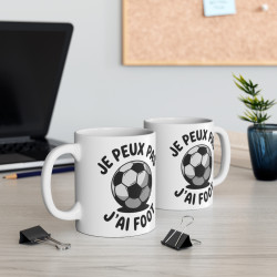 Mug "Je Peux Pas, J'ai Foot" - Idée Cadeau  pour les Passionnés de Football - Design Humour