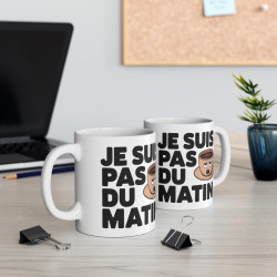 Mug "Je Suis Pas du Matin" - idée cadeau Humour pour les non-matinaux