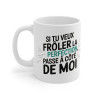 Mug "Frôler la Perfection" - Design Humour et Confiance en Soi