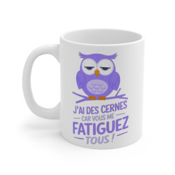 Mug drôle "J'ai des cernes...