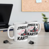 Mug "J'Peux Pas J'Ai Karting" - Cadeau humour pour passionnés de karting