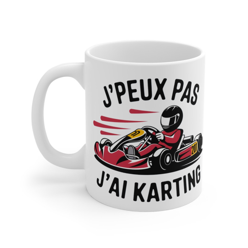 Mug "J'Peux Pas J'Ai Karting" - idée Cadeau humour drôle pour passionnés de karting