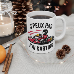 Mug "J'Peux Pas J'Ai Karting" - idée Cadeau humour drôle pour passionnés de karting