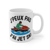 Mug "J'Peux Pas J'Ai JetSki" - Cadeau parfait pour les amateurs de sports nautiques