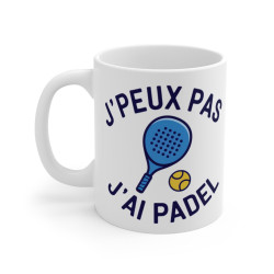 Mug "J'Peux Pas J'Ai Padel"...