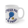 Mug "J'Peux Pas J'Ai Padel" - Cadeau idéal pour les amateurs de padel