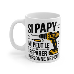 Mug "Si Papy Ne Peut Le...