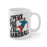 Mug Tasse Handball Sport "J'peux pas, j'ai Handball" - Cadeau Parfait pour les Passionnés de Handball