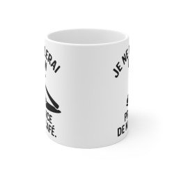 Mug Tasse "Je ne parlerai qu'en Présence de mon Café" - Idée Cadeau Drôle, Humour
