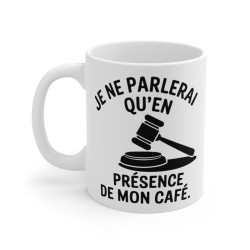 Mug Tasse "Je ne parlerai...
