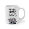 Mug Tasse Animal  Drôle "Au pire, commencez sans moi" - Idée cadeau Design Éléphant Endormi et Humour Relax