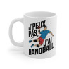Mug Tasse Hand "J'peux pas, j'ai Handball" - Cadeau Parfait pour les Passionnés de Handball