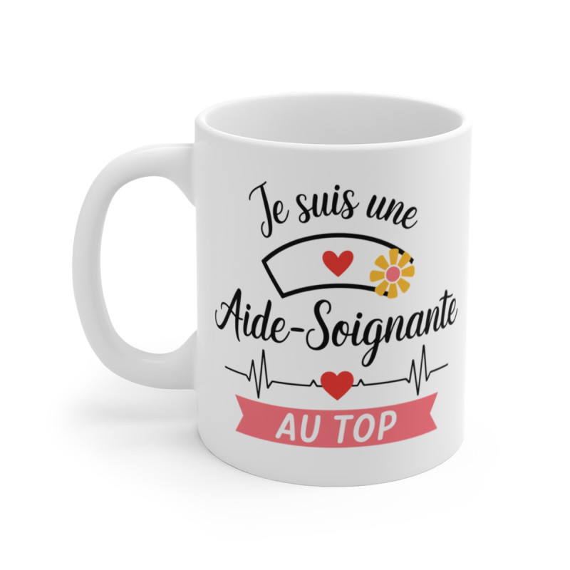 Mug Aide-Soignante "Je Suis Une Aide-Soignante au Top" – Tasse en Céramique pour Personnel Soignant