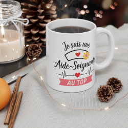 Mug Aide-Soignante "Je Suis Une Aide-Soignante au Top" – Tasse en Céramique pour Personnel Soignant