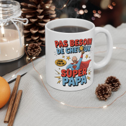 Mug "Super Papa" - Cadeau Humoristique pour Papa - Pas Besoin de Cheveux pour être un Super Héros
