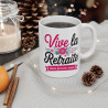Mug "Vive la Retraite" - Tasse Cadeau pour Retraité - Design Floral et Festif