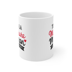 Mug "Tu es la Meilleure Maman du Monde Entier" - Cadeau Tendre et Personnalisé pour la Fête des Mères