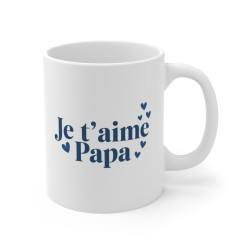 Mug Tasse  "Je t'aime Papa" - Idée Cadeau Émotionnel pour Papa