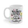 Mug Tasse "Une Nounou Extra Comme Toi" - Idée Cadeau Unique pour Nounou Extraordinaire