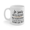 Mug Tasse "Je Suis Un Peu Bizarre Mais Heureusement J’ai Trouvé Des Amies - Cadeau Drôle et Complice pour Amies Spéciales