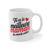 Mug Tasse à Café "Tu Es la Meilleure Maman du Monde Entier" – Cadeau Original pour Mamans