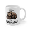 Mug Tasse à Café Humour Ours Animal "J'peux Pas, J'ai Hibernation" – Cadeau Drôle et Original