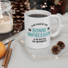 Mug  Tasse Drôle Humour "Bonne Impression" - Cadeau Original et Drôle
