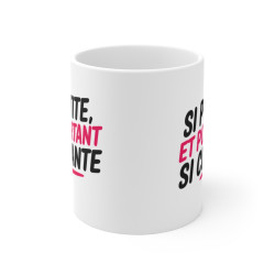 Mug Tasse Drôlé "Si Petite et pourtant si Chiante" -Idée cadeau  Humour et Originalité pour Femme
