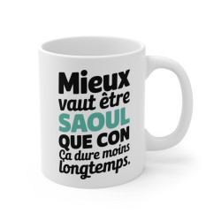 Mug Tasse Humour "Mieux vaut être saoul que con, ça dure moins longtemps" - Idée Cadeau Drôle et Original