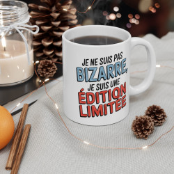 Mug Original – "Je Ne Suis Pas Bizarre, Je Suis Une Édition Limitée" – Cadeau Fun et Inspirant