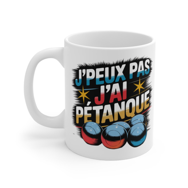 Mug Tasse "Je Peux Pas, J'ai Pétanque" – Idée cadeau pour les Amateurs de Boules