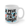 Mug Tasse "Je Peux Pas, J'ai Plongée" –Idée cadeau pour les Passionnés des Fonds Marins